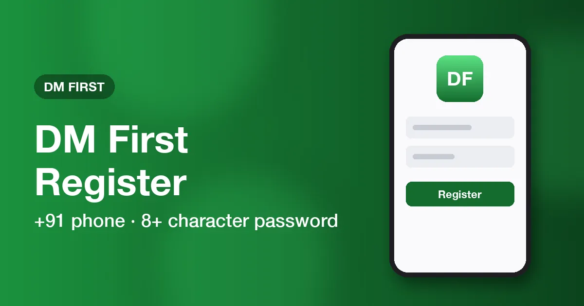 Banner for DM First registration with a phone showing sign-up fields